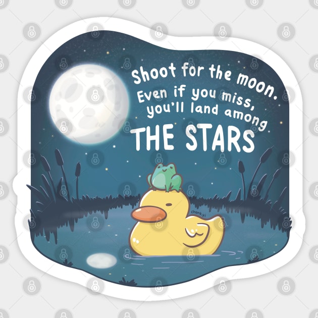 Shoot for the moon. Even if you miss, you'll land among the stars - Ducky Froggo Chilling in Pond Sticker by XEENYEE